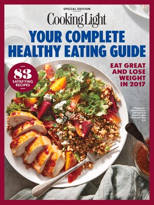 cover image of COOKING LIGHT Your Complete Healthy Eating Guide